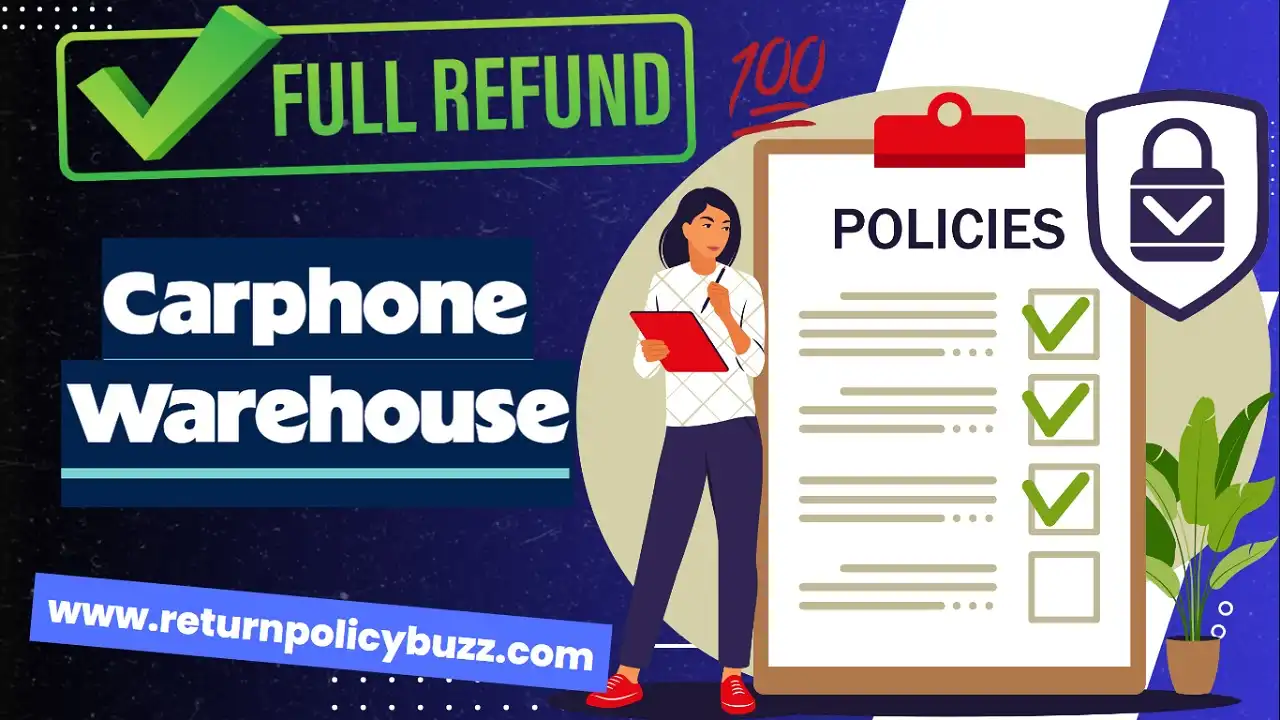 Carphone Warehouse Return Policy