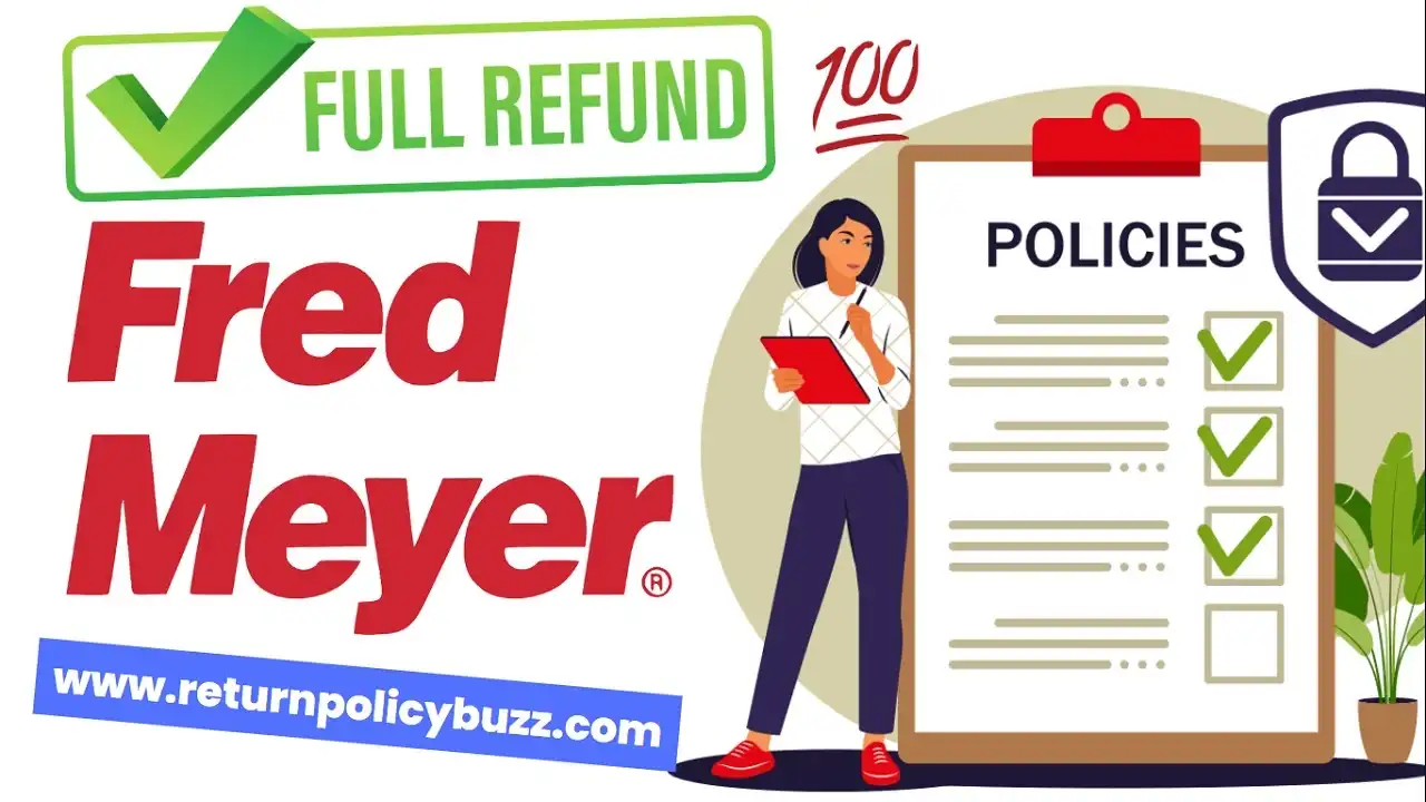 Fred Meyer Return Policy