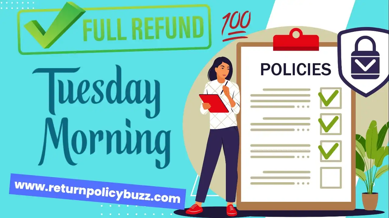 Tuesday Morning Return Policy