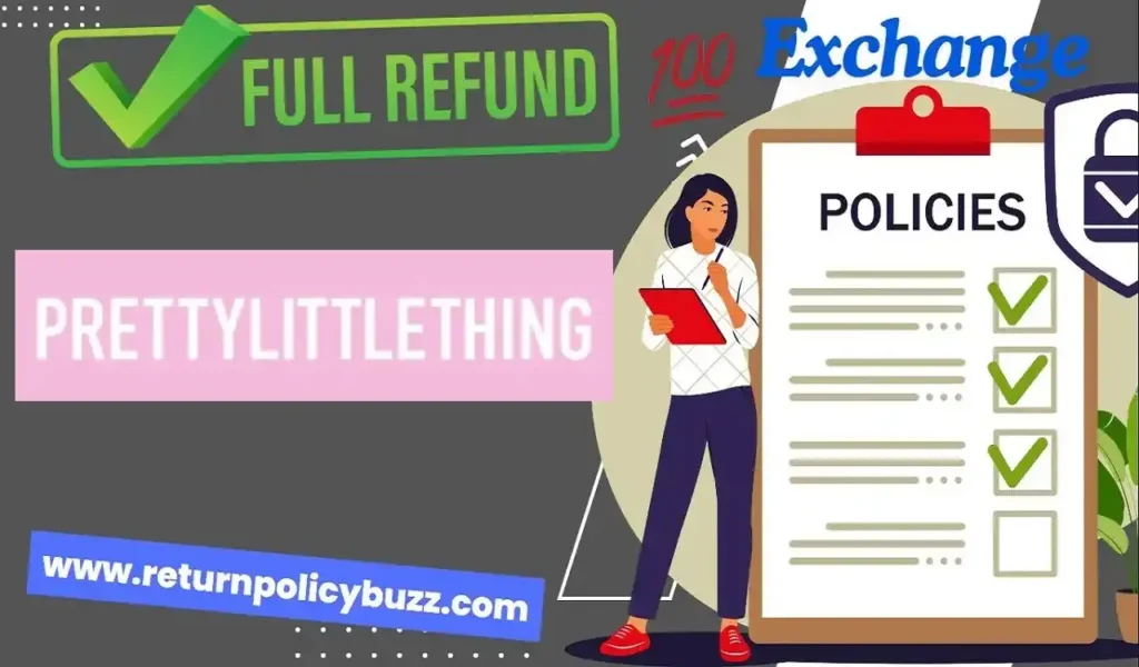 Pretty Little Thing (PLT) Return Policy